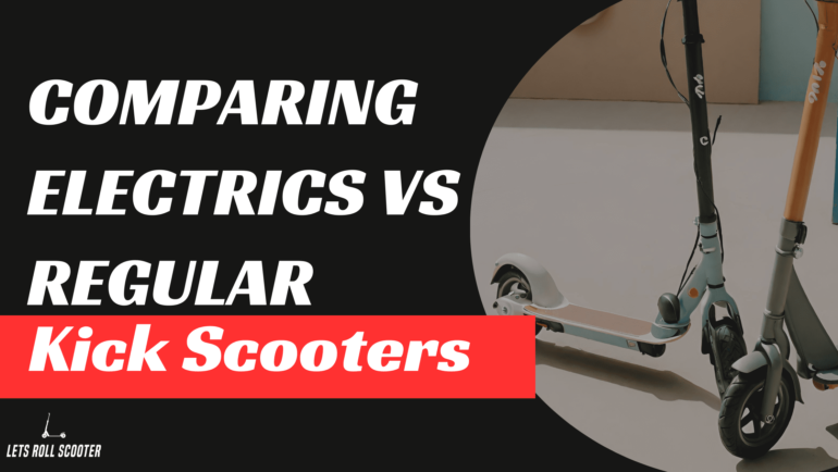 Comparing Electric Scooters vs. Regular Kick Scooters