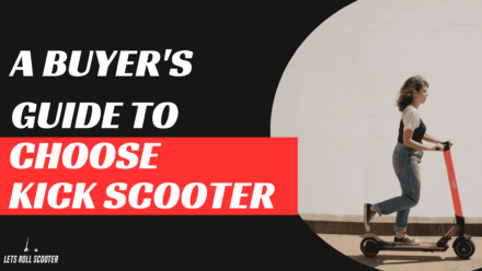 buyer's-guide-to-choose-kick-scooter